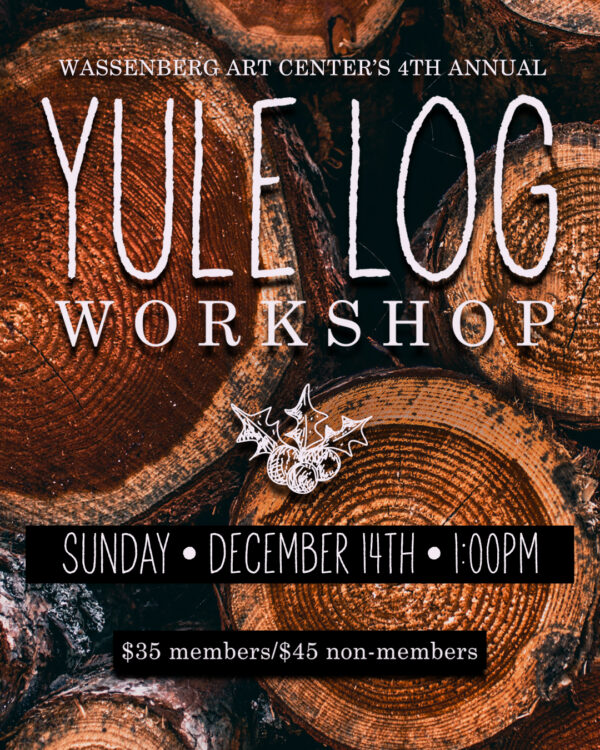 Yule Log Workshop