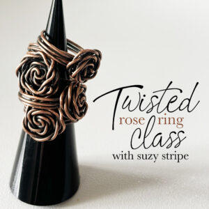 Twisted Rose Ring Class with Suzy Stripe