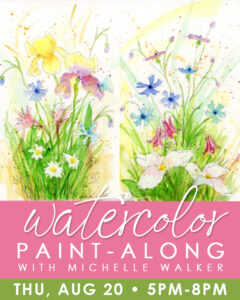 Watercolor Paint-Along with Michelle Walker