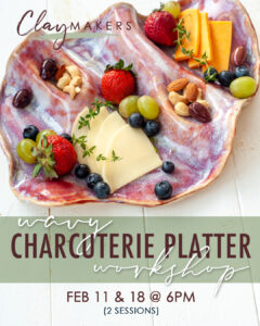 ClayMakers Wavy Charcuterie Board Workshop