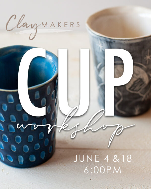 ClayMakers Cup Workshop