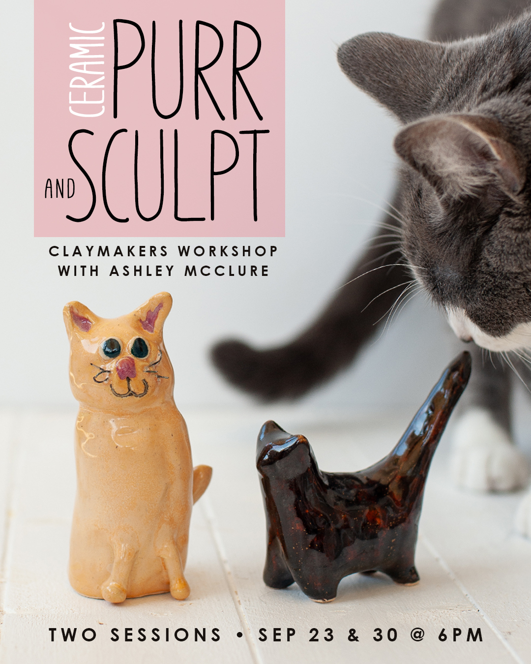 ClayMakers Purr & Sculpt with Ashely McClure