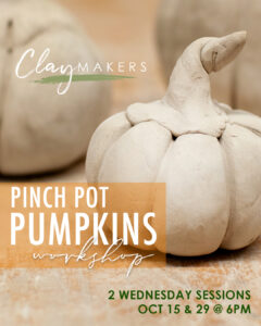ClayMakers Pinch Pot Pumpkins with Ashely McClure