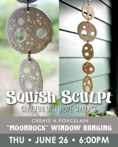 Squish & Sculpt with Hope Wallace - Moonrock Window Hanging