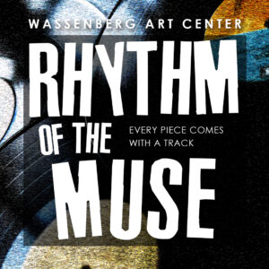 Call for Entry - Rhythm of the Muse (ages 19+)