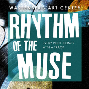 Call for Entry - Rhythm of the Muse (ages 5-18)