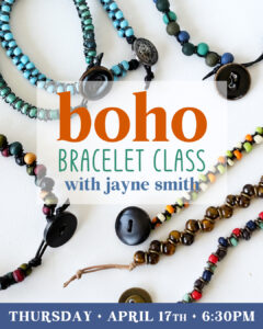 Boho Bracelet Class with Jayne Smith