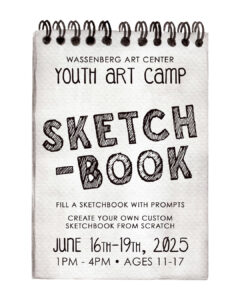 Tween/Teen Art Camp - SKETCHBOOK, Ages 11-17