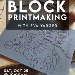Intro Linocut Block Printmaking with Eva Yarger