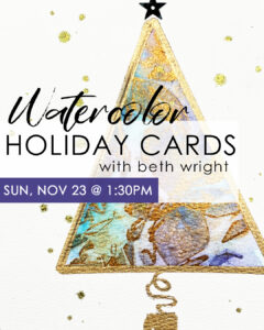 Watercolor Holiday Cards with Beth Wright
