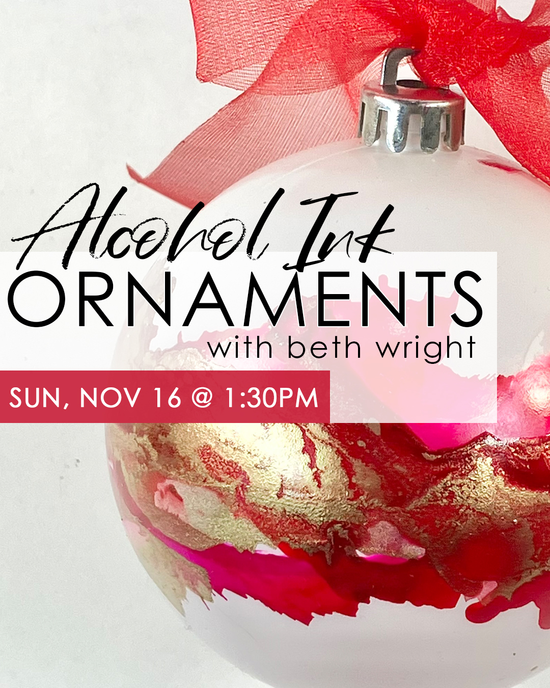 Alcohol Ink Ornaments with Beth Wright