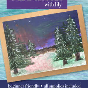 Oil Pastels with Lily