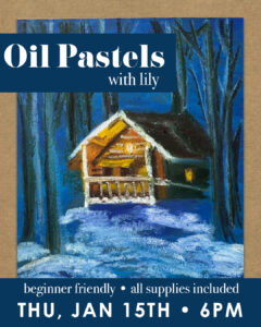 Oil Pastels with Lily