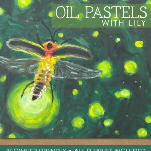 Oil Pastels with Lily
