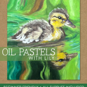 Oil Pastels with Lily