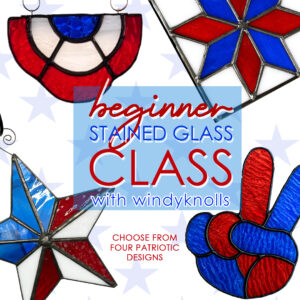 Beginner Stained Glass - Patriotic Theme
