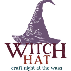 Witch Hat Craft Night at the Wass